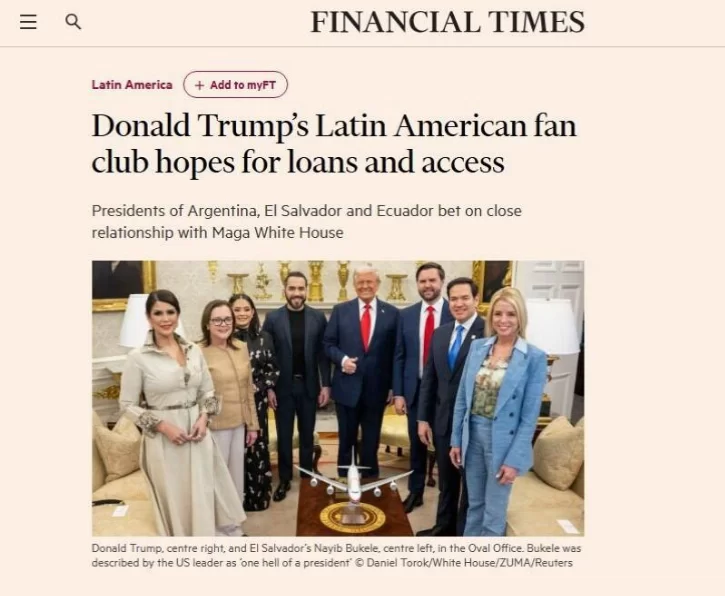 Financial Times назвала «Аргентину Милея» «фан-клубом Дональда Трампа».